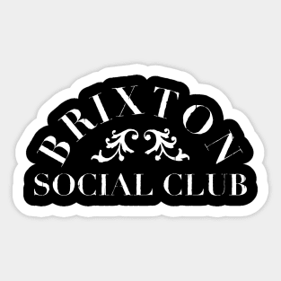 Brixton Social Club Sticker